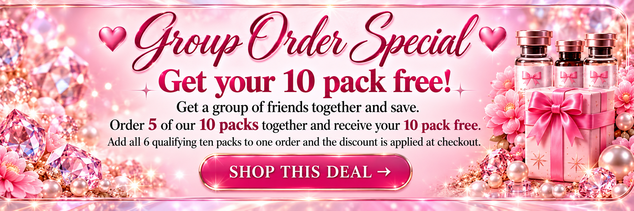 Group Order Special — get your 10 pack free